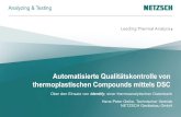 Automatisierte Qualitätskontrolle von thermoplastischen ...€¦ · Vorteile von Identify Identify kann in der automatisierten Qualitätskontrolle eingesetzt werden • Adaptierbar