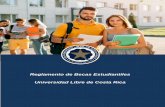 Reglamento de Becas Estudiantiles Universidad Libre de ...€¦ · La Universidad Libre de Costa Rica ofrecerá a sus estudiantes los siguientes tipos de becas estudiantiles: a) Beca