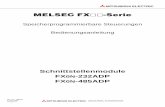 MELSEC FX -Serie€¦ · MELSEC FX -Serie Speicherprogrammierbare Steuerungen Bedienungsanleitung Schnittstellenmodule FX0N-232ADP FX0N-485ADP Art.-Nr.: 150221 13 10 2003 Version