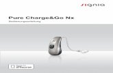 Pure Charge&Go Nx - signia-pro.de … · Pure Charge&Go Nx Bedienungsanleitung. 2 Inhaltsverzeichnis Willkommen 4 Ihre Hörsysteme 5 Art der Hörsysteme 5 Lernen Sie Ihre Hörsysteme
