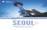 Dream Destination (Seoul and Around) Part 1€¦ · - CONTENT Dream Destination (Seoul and Around ) Part 1 Fine Days in Koreq 9 Food Experiences in Seoul by Seoul Gourmet Se f. o