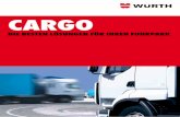 Cargo - wuerth.de€¦ · 2 Cargo Cargo 3 Würth ist Qualität! Eine ganz besondere Firmenphilosophie begleitet uns auch im Vertriebszweig Cargo, eine Sparte der Division Automotive!