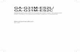 GA-G31M-ES2L/ GA-G31M-ES2C - GIGABYTE€¦ · GA-G31M-ES2L/ES2C Motherboard - 4 - 1-2 Technische Daten des Produkts j Nur für GA-G31M-ES2L. k Nur für GA-G31M-ES2C. CPU Unterstützt