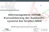 Infomanagement NWSIB Konsolidierung der Auskunfts- systeme ... · inzwischen auf einem Osiris-ExtJS-Client, einer offenen Datenhaltung und dem OpenSource-GIS Geoserver. • Dazu gehören