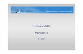 FSSC 22000 Version 5 - beratung-bartsch.de Jan_20.pdf · Änderungen FSSC 22000 FSSC 22000 Zusatzanforderungen 2.5.5 Logo Use a) Certified organizations, Certification Bodies and