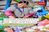 HERRAMIENTAS DE INCIDENCIA - sustainablediets4all.org · Defensa centrada en las personas para un sistema alimentario más sostenible. Primera publicación: septiembre de 2018 AUTORA