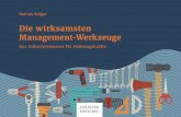 Die wirksamsten Management-Werkzeuge · Roman Stöger Die wirksamsten Management-Werkzeuge Das Schweizermesser für Führungskräfte