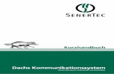 Herzlich Willkommen bei DACHS KOM - dem Anwendungspaket ...commserver.senertec.com/dachsweb/Handbuch_de.pdf · Dachs Geräteakten, ist in das Dachs Kommunikationssystem integriert