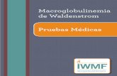 MACROGLOBULINEMIA DE WALDENSTRÖMwmfc.ca/wp-content/uploads/2017/07/MedicalTests-Spanish.pdf · 3. Serie plaquetaria: el recuento plaquetario y el volumen plaquetario medio. 1. Serie