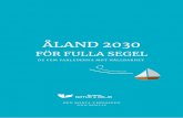 ÅLAND 2030...2018 2030 2051 Gynna åländskt natur-beteskött vid upp-handling och inköp. Näringspolitik för bevarande och skötsel av naturbetes-områden (t.ex. inom LBU-program).
