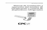 Manual de instalación y operación del monitor de ...€¦ · Manual de instalación y operación del monitor de refrigeración y control de dispositivos refrigerados TM. 1640 Airport