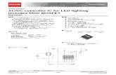 AC/DC Drivers AC/DC controller IC for LED lighting …...ZT OVP電圧 VZTL 3.250 3.500 3.750 V [ NTC 保護機能 ] NTC端子ソース電流 INTC 45 50 55 uA NTC電圧=1.0V NTC検出電圧