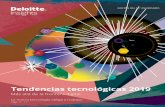 Tendencias tecnológicas 2019 - Deloitte US · 2020-03-19 · Tendencias tecnológicas 2019: más allá de la frontera digital 6 Mientras tanto, tres tendencias más nuevas – realidad