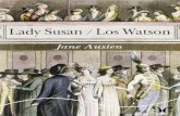 Lady Susan / Los Watsonplanetalibro.net/repositorio/a/u/austen/austen... · tiempo atraer los favores del hermano de su cuñada y conservar a su antiguo amante. En Los Watson (1804),