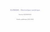 ELEN0040 - Electronique numériquecours-examens.org/.../Electronique/Electronique-digitale/8-5.pdf · ELEN0040 - Electronique num erique Patricia ROUSSEAUX Ann ee acad emique 2014-2015.