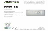 Electrocnic control panel for fan coils Aermec FMT …...FMT 10 PANNELLO COMANDI ELETTRONICO PER VENTILCONVETTORI INSTALLAZIONE A PARETE ELECTRONIC CONTROL PANEL FOR FAN COILS WALL-MOUNTED