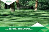 Rudniański - zpkwm.plRudniański Park Krajobrazowy jest najmniejszym parkiem krajobrazowym w Małopolsce. Jednak na tak małym obszarze znajduje się wiele bardzo cennych miejsc i