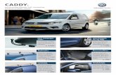 CADDY. - Volkswagen Erhvervsbiler · 2019-06-01 · CADDY. Uundværligt tilbehør inkl. montering. Priserne er ekskl. moms. Uundværligt. Til biler med forberedelse fra fabrikken.