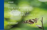 Transformation digitale des ETI : la dynamique est ... · relation client (CRM) multicanaux, les outils de dématérialisation des processus et des documents, l’impression 3D, le