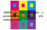 UNIDAD 1: Uso del color y procedimiento de arte contemporáneocolegiosagradafamilia.webescuela.cl/system/files... · En el contraste de temperatura se yuxtaponen colores cálidos