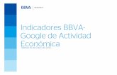 Indicadores BBVA- Google de Actividad Económica · Indicadores BBVA-Google de Actividad Económica Página 2 Introducción • Objetivo: presentar los Indicadores BBVA-Google de