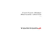 TomTom Rider Manuale utente · 8 Cosa c'è di nuovo rispetto al Rider 450 Solo Rider 550 TomTom Road Trips Guida con i percorsi più dettagliati al mondo disponibili esclusivamente
