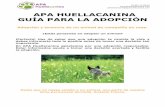 Adopción y tenencia de un animal de compañía en casa.apahuellacanina.com/Onewebmedia/Guía adopción Huellacanina 2014.pdfAhora vamos a hablar sobre el proceso de adopción de un