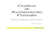 Codice di Avviamento Postalexoomer.virgilio.it/Marincich.sas/Doc/Localita.pdfCL 93010 Acquaviva Platani ME 98 07 A cqu dol i CT 951 2 A cqu i el - V d zon ... VB 2 87 Agr no MI 20041