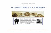 1 IL FASCISMO E LA MAFIA - Italia Sociale Fascismo e la mafia.pdf · Fascismo complice della Mafia presumendo che il Fascismo con la sua concezione gerarchica dello Stato e dei rapporti