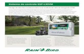 Sistema de controle ESP-LXIVM · O novo sistema de dois ﬁ os ESP-LXIVM da Rain Bird possui diversos recursos eﬁ cientes e versáteis, a começar pelo novo e revolucionário módulo