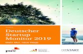 Deutscher Startup · 6 Deutscher Startup Monitor 2019 Vorwort des Initiators Es macht mich stolz, dass in diesem Jahr fast 2.000 Startups – und damit so viele wie noch nie – dem