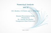 Numerical Analysis - 10th ed R L Burden, J D Faires, and A ... · R L Burden, J D Faires, and A M Burden Beamer Presentation Slides Prepared by Dr. Annette M. Burden Youngstown State