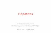 Hépatites©patites-IFSI-2017.pdfHépatites Dr Marianne Latournerie PH Hépato-gastroentérologie, CHU Dijon Cours IFSI – 29/09/2017