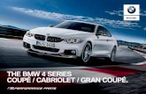 THE BMW 4 SERIES COUPÉ / CABRIOLET / GRAN COUPÉ. · 2017-10-19  · 4 主役はパワーと美学。 bmw m performance parts for the bmw 4 series coupÉ. 1 カーボン・フロント・スポイラー