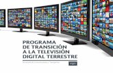 PROGRAMA DE TRANSICIÓN A LA TELEVISIÓN DIGITAL …sct.gob.mx/fileadmin/TDT/Presentacion_TDT.pdf · • Beneficios para personas con capacidades diferentes. • Mayor diversidad
