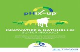 PHIXUP brochure iso2015 NL v062019 Speerstra · De Groupe Roullier stelt haar technische, wetenschappelijke en menselijke middelen ter beschikking van haar dochteronderneming TIMAB