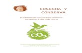 COSECHA Y CONSERVA - hoyadehuesca.es · Cuadernillo de consulta para conservar las hortalizas y frutas de la huerta “Cosecha y conserva” – Campaña CO 3 Las enzimas son sustancias