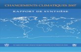 l Changements Climatiques 2007 - IPCC...Changements Climatiques 2007 RappoRt de synthèse un rapport du groupe d’experts intergouvernemental sur l’évolution du climat omm pnue