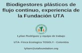 Loa Biodigestores plásticos de flujo continuoredbiolac.org/biblioteca/Mexico11/08.RODRiGUEZ_Biodigest...Plastico Biodigestor, m 45 Plástico amarres, m 12 Capas de plástico 1 Total