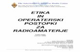 ETIKA IN OPERATERSKI POSTOPKI ZA RADIOAMATERJE Elea.hamradio.si/scc/slo_download/etika-operaterstvo_100115.pdf · Etika in operaterski postopki za radioamaterje 2 PowerPoint predstavitev: