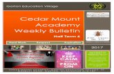 Cedar Mount Academy Weekly Bulletin · 2019-10-07 · Yaw 7 Chelsea 11 Maheen 10 Elsie 7 Seemab 6 Isatou 6 Sahara 6 Azanul 6 Seynabou 9 Aya 7 Esohe 6 Ifaz 5 Haris 5 Rahid 5 Trisan