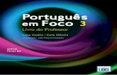I Curso de Português Língua Estrangeira Nível B2 Português em … · Curso de Português Língua Estrangeira Nível B2 Luísa Coelho I Carla Oliveira Português em Foco 3 Livro