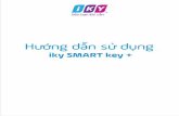 iky SMART key · iky.SMART key + đưc thit k dành cho các xe máy có tích hp sn Honda SMART key, và không ph i thay đ i kt cu xe máy khi l˝p đ˙t. iky.SMART key + b sung