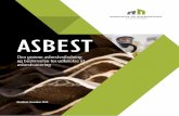 ASBEST - Nedbrydningssektionen€¦ · Indhold Sektionen har udgivet disse 4 vejledninger. n Forord 3 n Indledning 4 n Generelt om arbejde med asbest 6 Love, regler og vejledninger