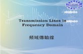 Transmission Lines in Frequency Domaincms2.emedu.org.tw/materials/3403/4602/file/4602_3797_頻域傳輸線_Final.pdf · Mathematical Toolbox (Con’d) Ordinary second- order differential