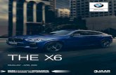THE X6...2020/04/06  · BMW maakt rijden geweldig THE X6 2 Meer over de highlights en prestaties van de BMW X6 ontdekt u op onze website. Het moderne design van de nieuwe BMW X6 benadrukt