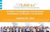 Critérios homogêneos dos Ensaios Realizados no Brasil e no … · 2015-03-30 · Interpretação da NIT–DICLA–026 (PEP’s – Provedores de Ensaios de Proficiência) Analise