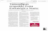 atio.mxatio.mx/Newsfiles/Tamaulipas-respalda-Zona-Estrategica-Norte.pdf · de Tamaulipas, Francisco Javier García Cabeza de Vaca, manifes- tó su respaldo al proyecto de Zona Estratégica