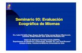 Seminario 93: Evaluación Ecográfica de Miomas · PMID: 18032751 [PubMed -indexed for MEDLINE Title (Microsoft PowerPoint - Seminario 93, Evaluaci\363n Ecogr\341fica de Miomas.ppt