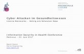Cyber Attacken im Gesundheitswesen - Infosec Health...Cyber Attacken im Gesundheitswesen Interne Netzwerke - löchrig wie Schweizer Käse Martin Darms Darms Engineering Information
